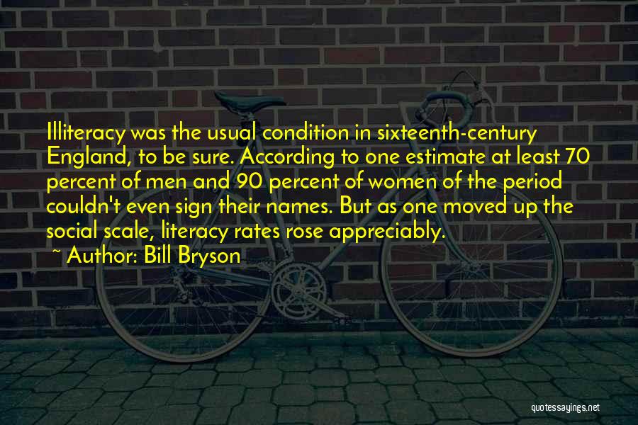 Moved Up Quotes By Bill Bryson