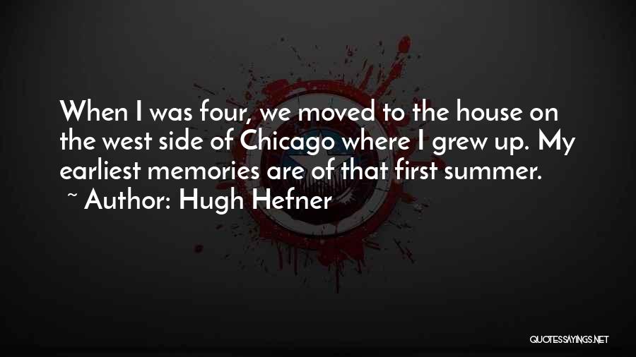 Moved Up Quotes By Hugh Hefner