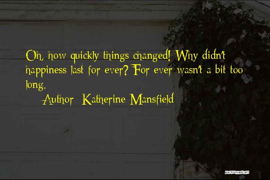 Moveitsecurely Quotes By Katherine Mansfield