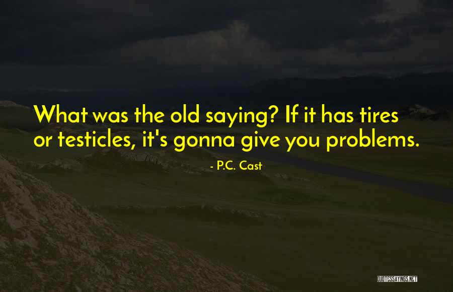 Moveitsecurely Quotes By P.C. Cast Moveitsecurely Quotes By P.C. Cast