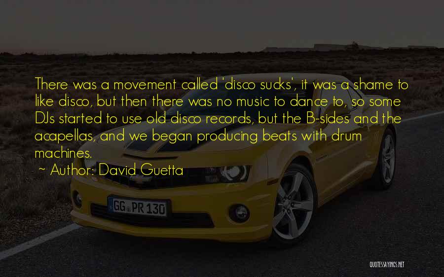 Movement And Dance Quotes By David Guetta