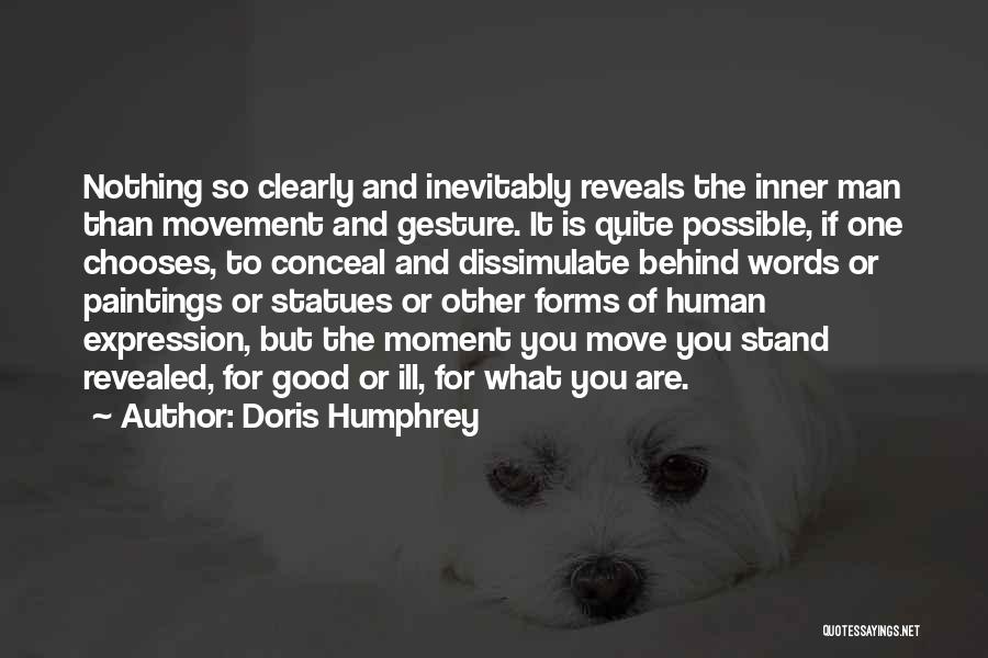 Movement And Dance Quotes By Doris Humphrey