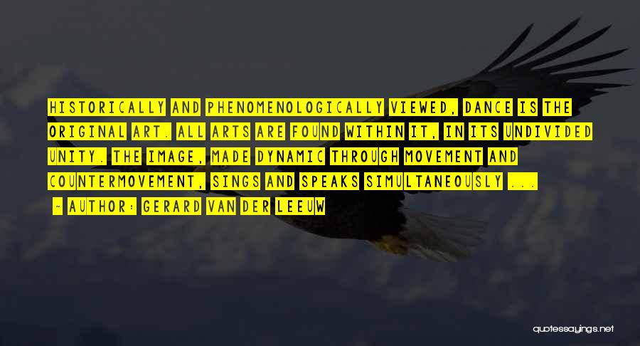 Movement And Dance Quotes By Gerard Van Der Leeuw