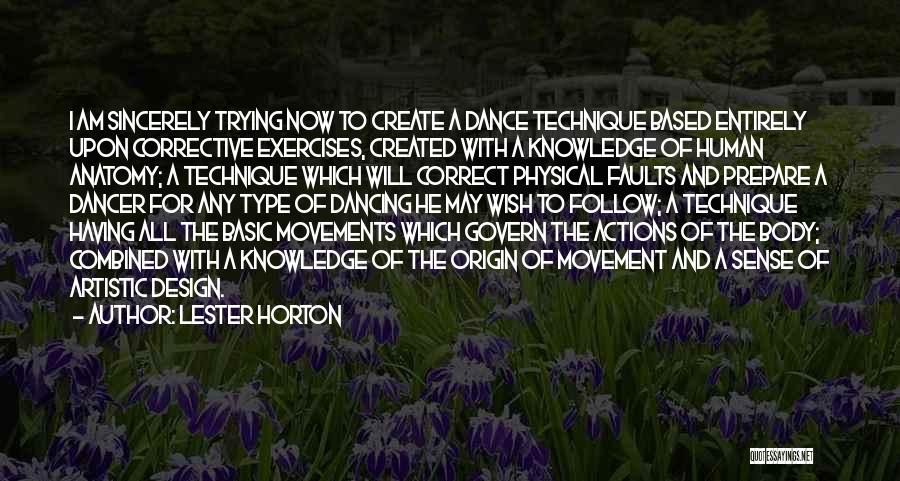 Movement And Dance Quotes By Lester Horton