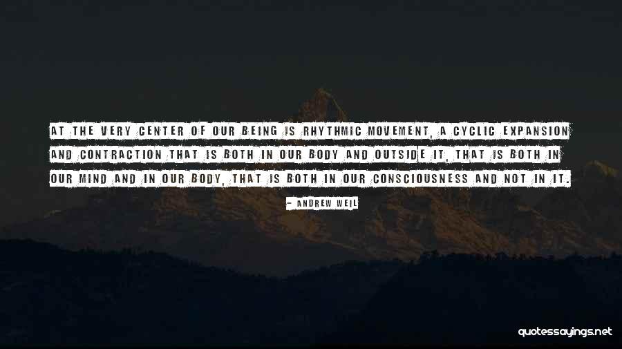 Movement And Energy Quotes By Andrew Weil Movement And Energy Quotes By Andrew Weil