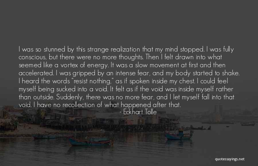 Movement And Energy Quotes By Eckhart Tolle Movement And Energy Quotes By Eckhart Tolle