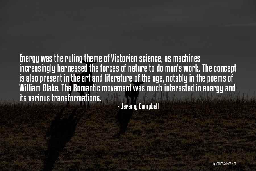 Movement And Energy Quotes By Jeremy Campbell Movement And Energy Quotes By Jeremy Campbell