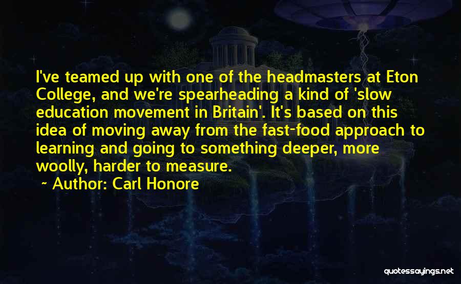 Movement And Learning Quotes By Carl Honore