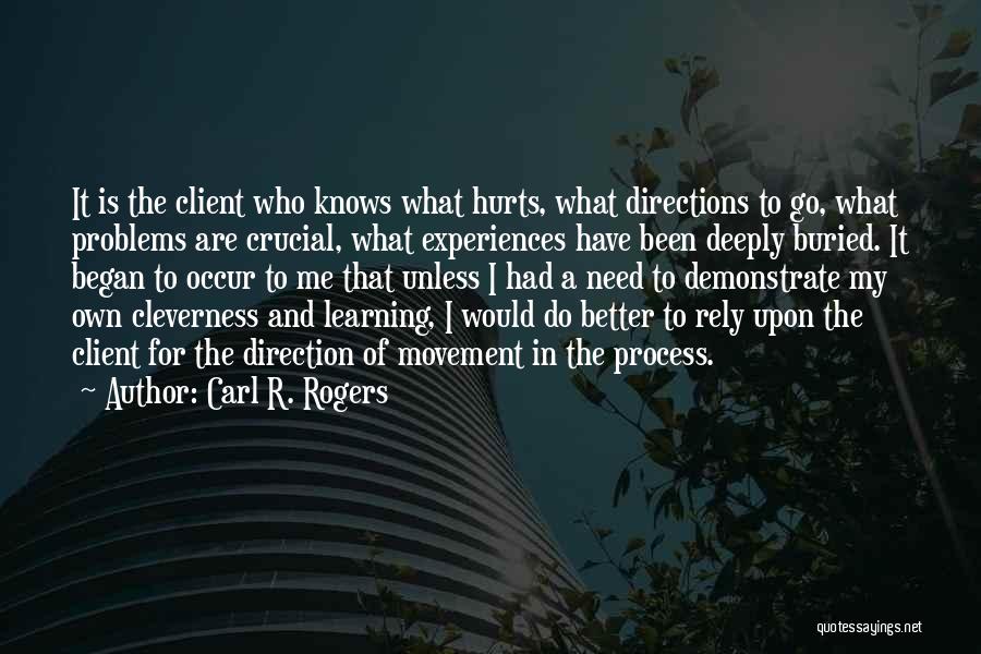 Movement And Learning Quotes By Carl R. Rogers