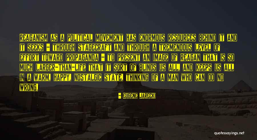 Movement And Life Quotes By Eugene Jarecki Movement And Life Quotes By Eugene Jarecki
