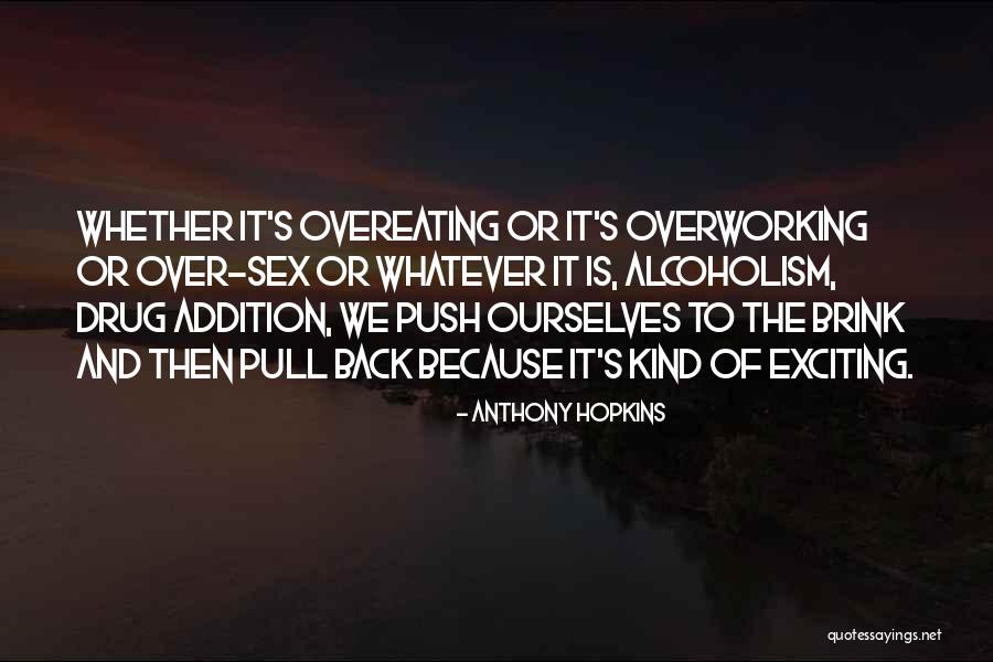 Movement Is Healing Quotes By Anthony Hopkins Movement Is Healing Quotes By Anthony Hopkins