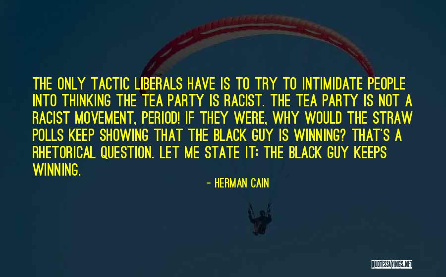 Movement It Quotes By Herman Cain Movement It Quotes By Herman Cain