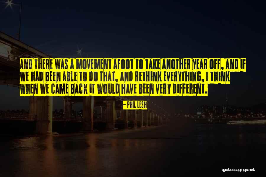 Movement It Quotes By Phil Lesh Movement It Quotes By Phil Lesh