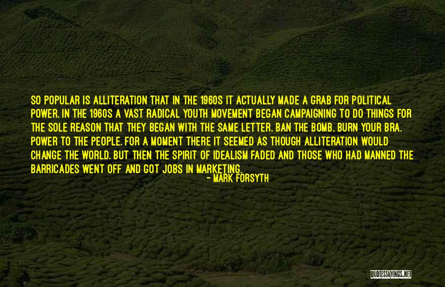 Movement Of Change Quotes By Mark Forsyth Movement Of Change Quotes By Mark Forsyth