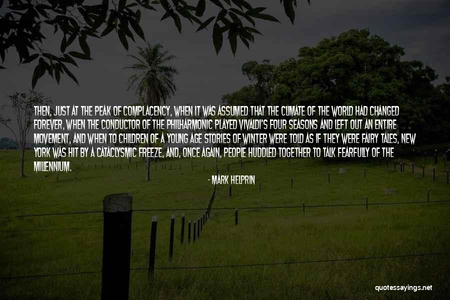Movement Of Change Quotes By Mark Helprin Movement Of Change Quotes By Mark Helprin