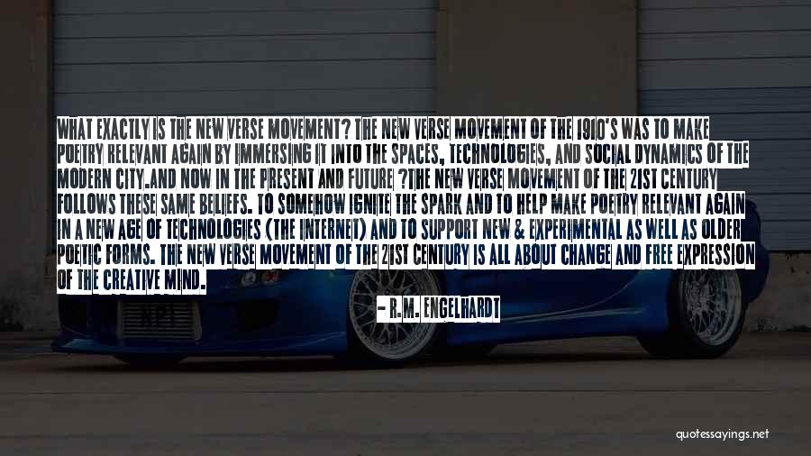 Movement Of Change Quotes By R.M. Engelhardt Movement Of Change Quotes By R.M. Engelhardt
