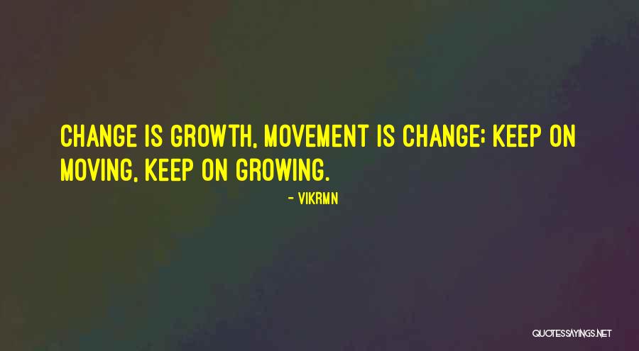 Movement Quote Quotes By Vikrmn Movement Quote Quotes By Vikrmn