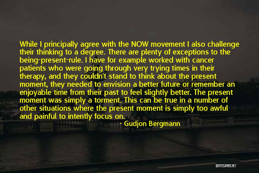 Movement Therapy Quotes By Gudjon Bergmann