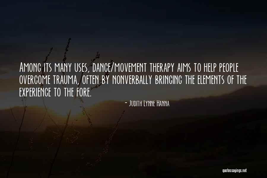 Movement Therapy Quotes By Judith Lynne Hanna Movement Therapy Quotes By Judith Lynne Hanna
