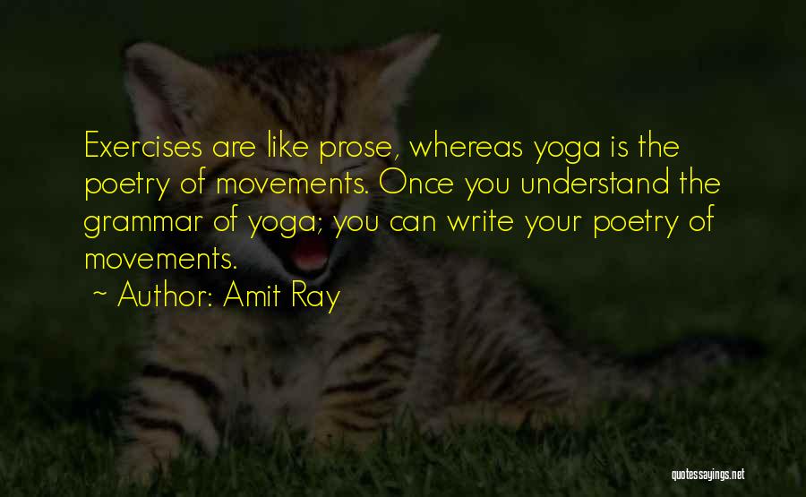 Movements Quotes By Amit Ray