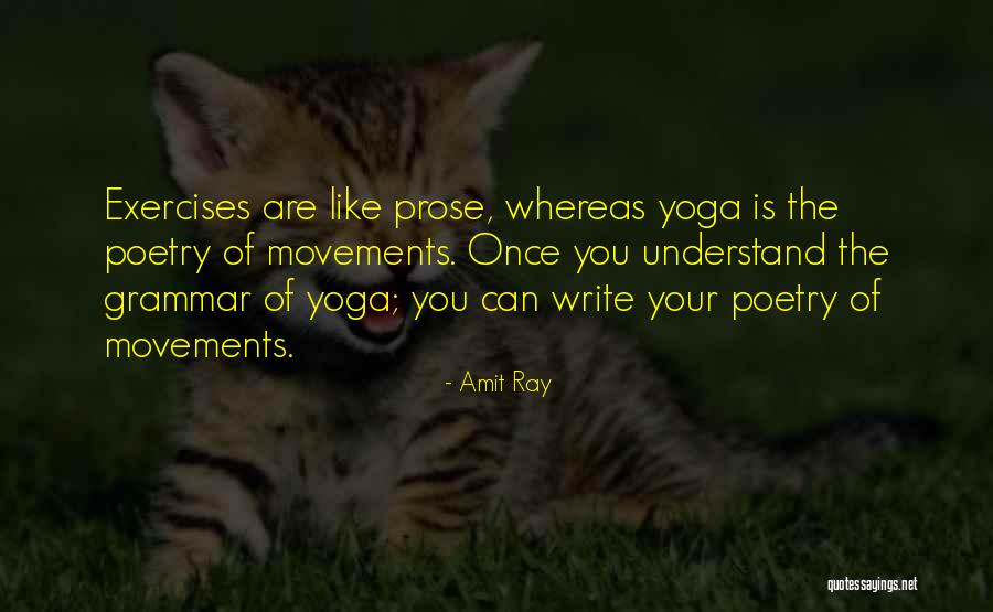Movements Quotes By Amit Ray Movements Quotes By Amit Ray