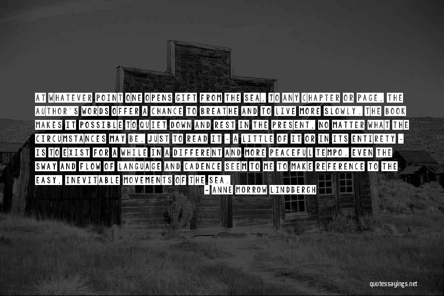 Movements Quotes By Anne Morrow Lindbergh Movements Quotes By Anne Morrow Lindbergh
