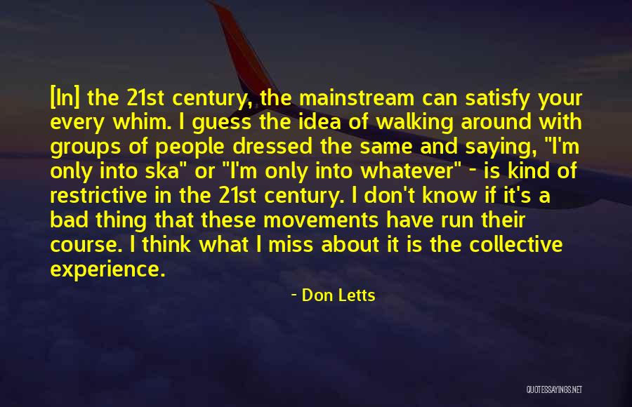 Movements Quotes By Don Letts