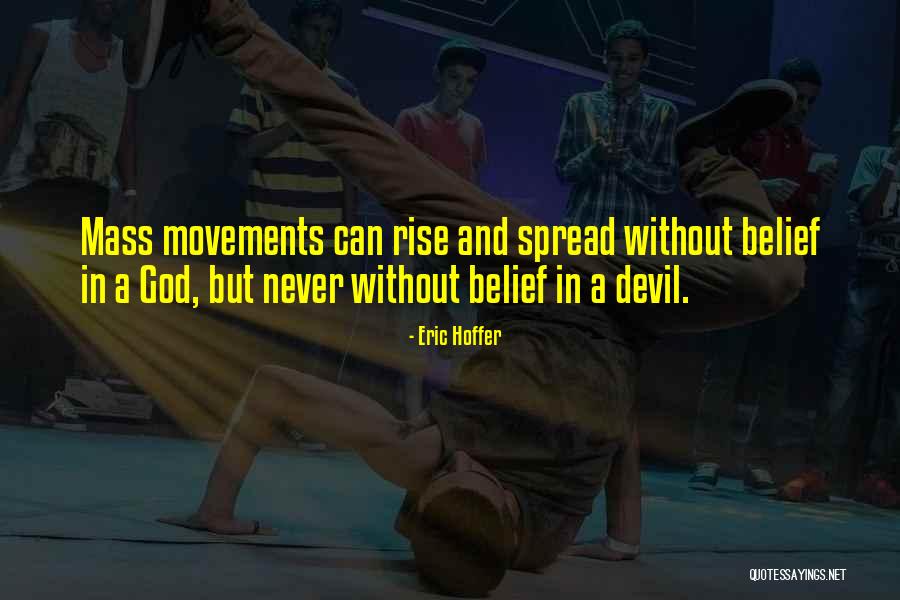 Movements Quotes By Eric Hoffer Movements Quotes By Eric Hoffer