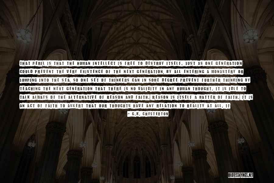 Movements Quotes By G.K. Chesterton Movements Quotes By G.K. Chesterton