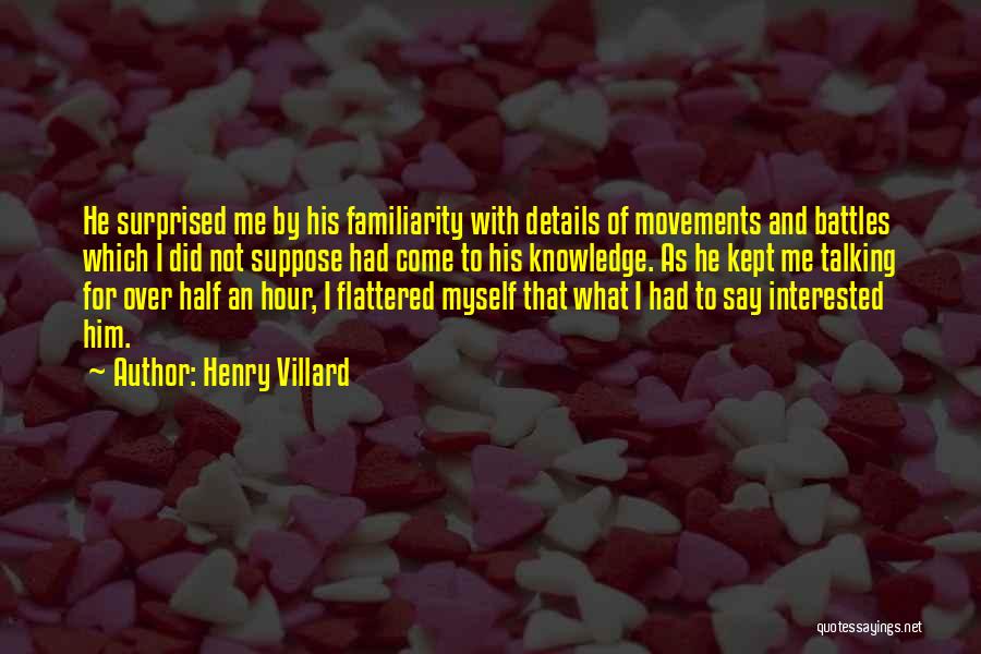 Movements Quotes By Henry Villard