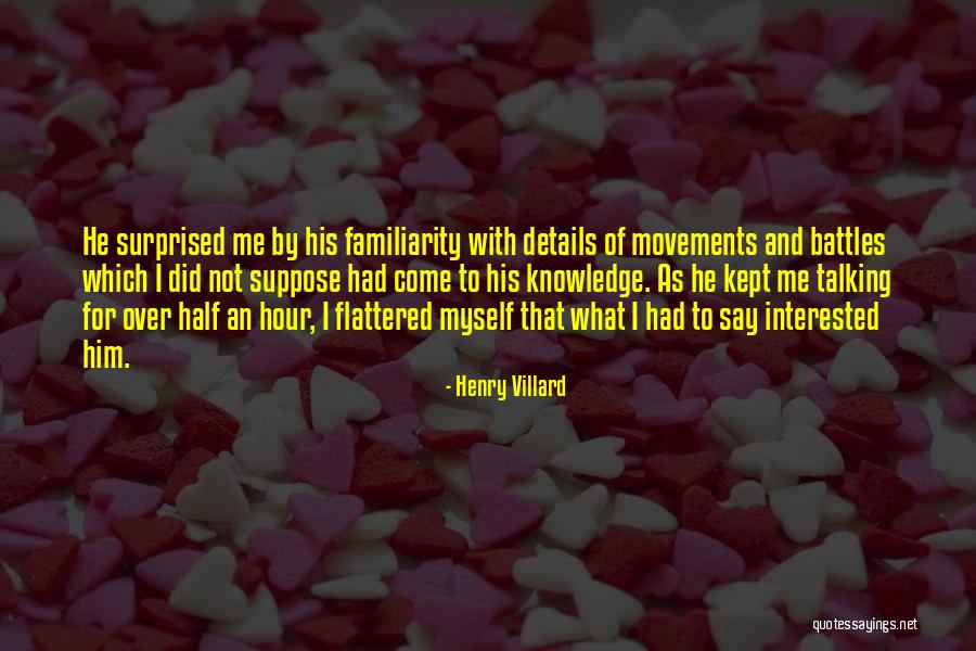 Movements Quotes By Henry Villard