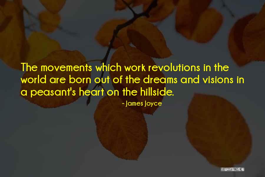 Movements Quotes By James Joyce