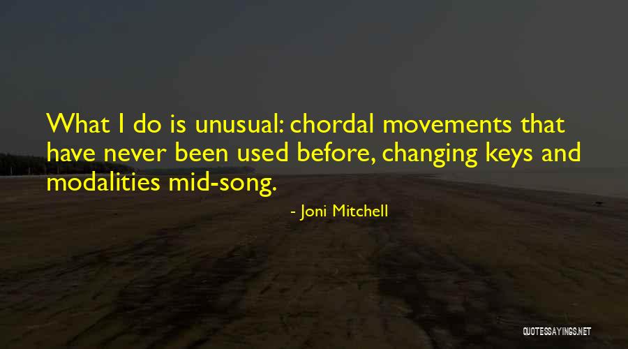 Movements Quotes By Joni Mitchell