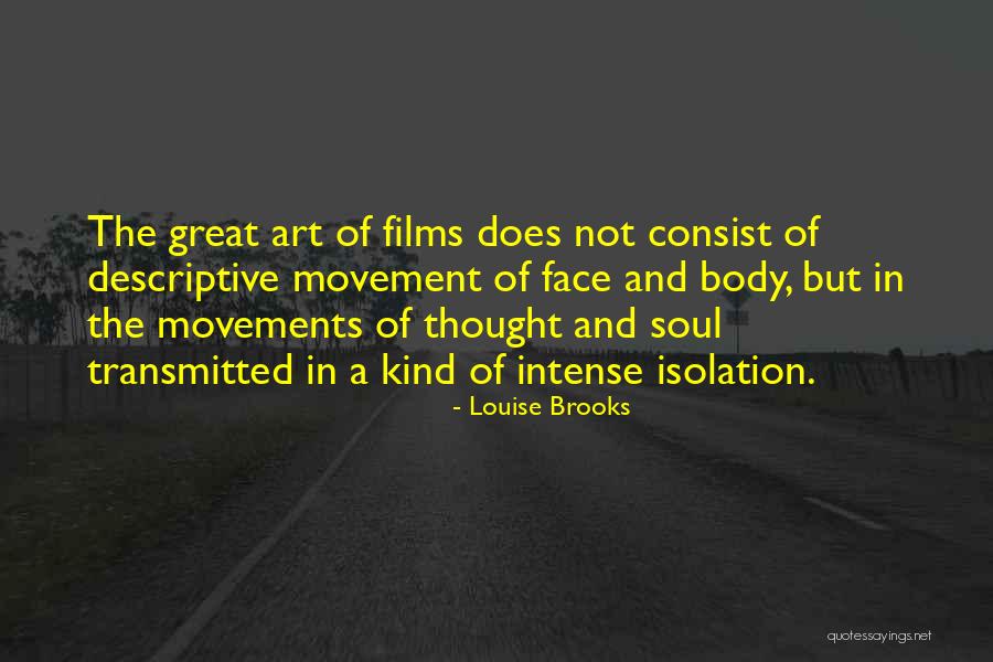 Movements Quotes By Louise Brooks Movements Quotes By Louise Brooks