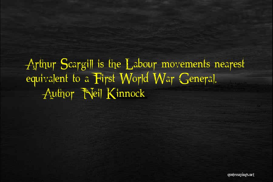 Movements Quotes By Neil Kinnock