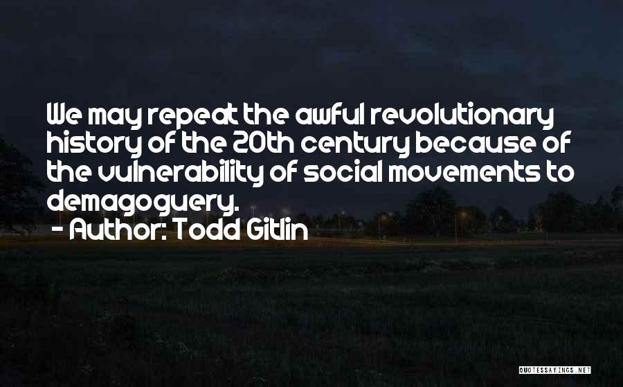 Movements Quotes By Todd Gitlin