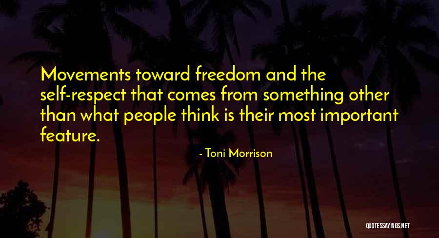 Movements Quotes By Toni Morrison