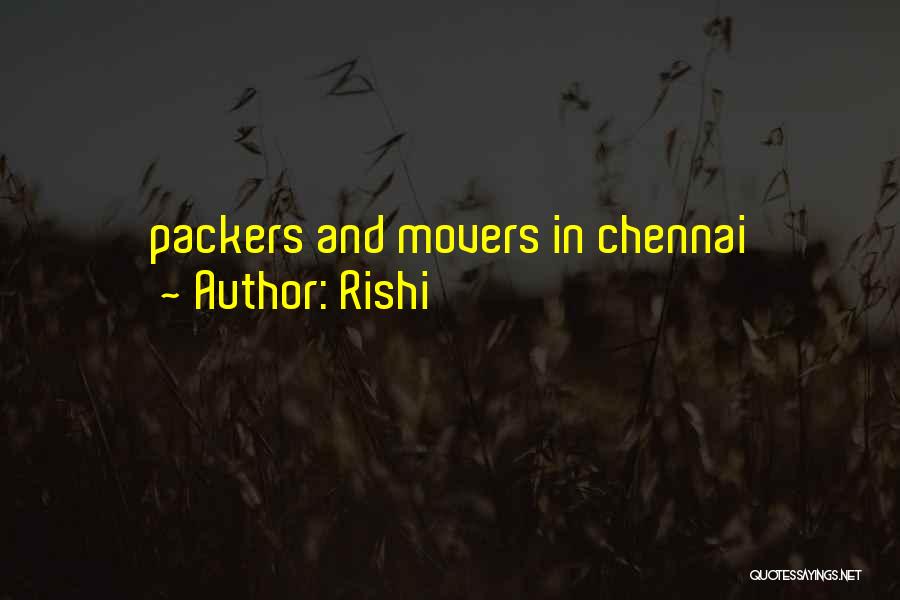 Movers And Packers Quotes By Rishi