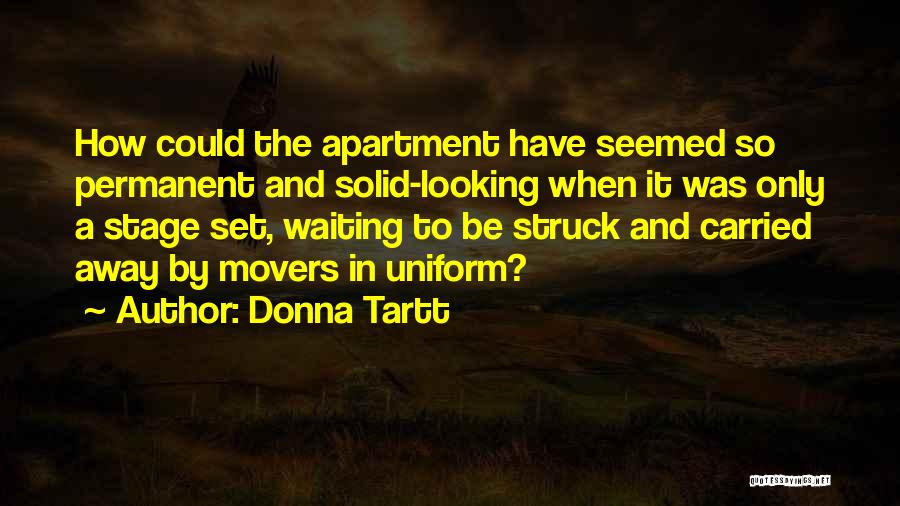 Movers Quotes By Donna Tartt