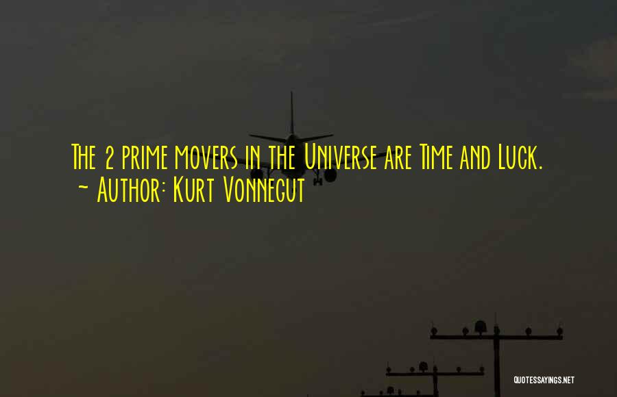 Movers Quotes By Kurt Vonnegut