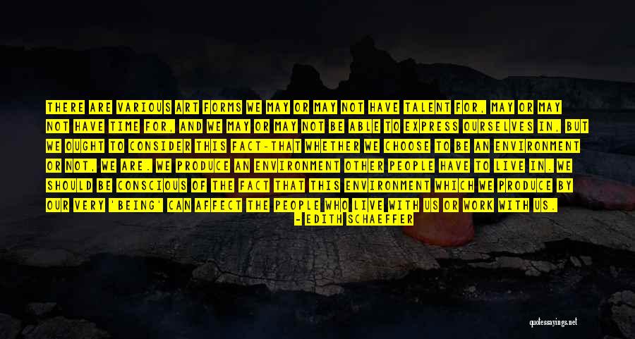 Moverse Por Quotes By Edith Schaeffer Moverse Por Quotes By Edith Schaeffer