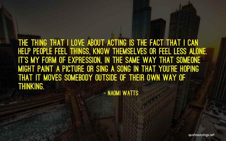 Moves The Song Quotes By Naomi Watts Moves The Song Quotes By Naomi Watts