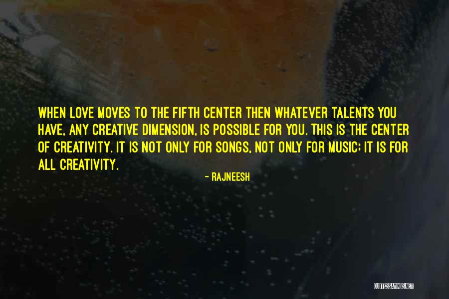 Moves The Song Quotes By Rajneesh Moves The Song Quotes By Rajneesh