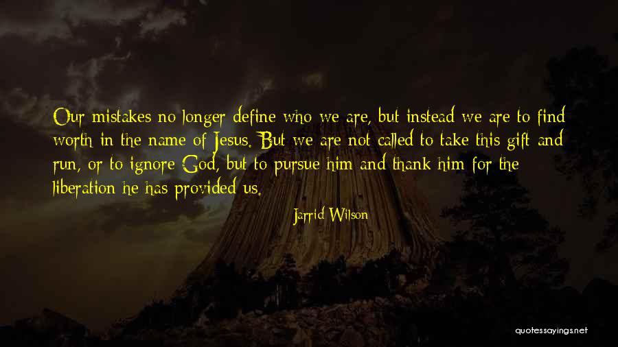 Movidas De La Quotes By Jarrid Wilson Movidas De La Quotes By Jarrid Wilson