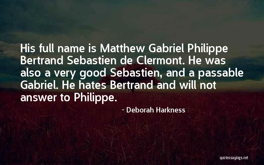 Movidos De David Quotes By Deborah Harkness Movidos De David Quotes By Deborah Harkness