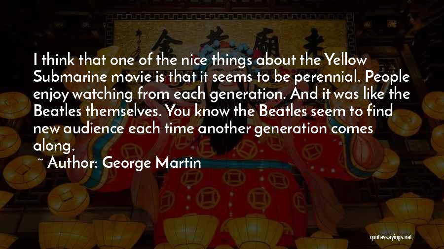 Movie About Time Quotes By George Martin