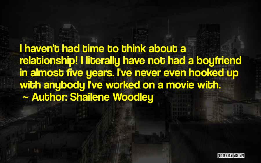 Movie About Time Quotes By Shailene Woodley