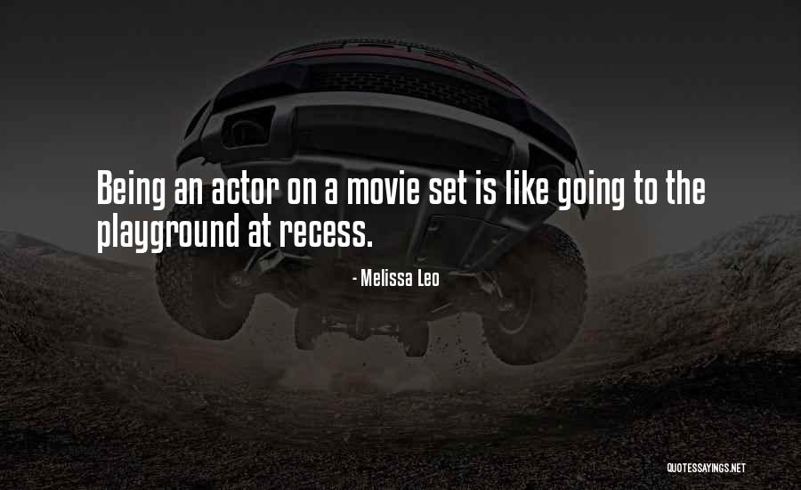 Movie Actor Quotes By Melissa Leo Movie Actor Quotes By Melissa Leo