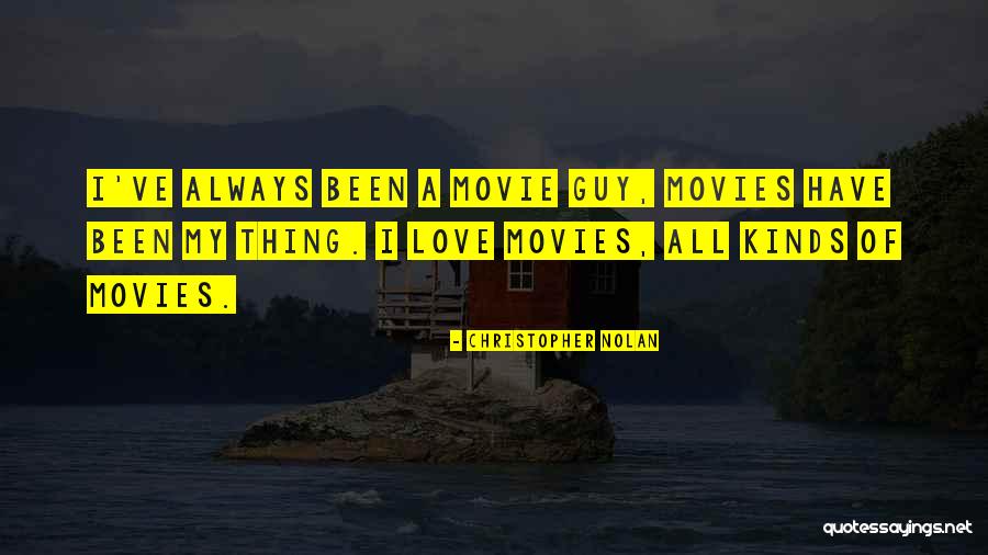 Movie Always Quotes By Christopher Nolan