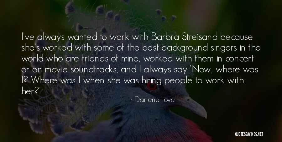 Movie Always Quotes By Darlene Love Movie Always Quotes By Darlene Love
